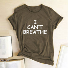 Load image into Gallery viewer, I Can't Breathe Letter Print Short Sleeve T-Shirt - nevaehshalo